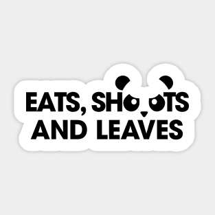 Eats, Shoots and Leaves Panda Sticker